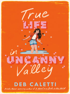 cover image of True Life in Uncanny Valley